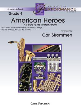 American Heroes A Salute To The Armed Forces - Band Arrangement