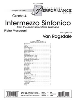 Intermezzo Sinfonico from the opera Cavalleria Rusticana by Mascagni Pietro - Ragsdale Van - for Full Score