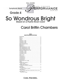 So Wondrous Bright Based on a Puerto Rican Carol by Chambers Carol Brittin for
