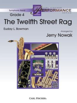 The Twelfth Street Rag - Band Arrangement