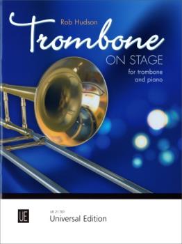 Trombone On Stage 16 attractive performance pieces from classical through to jazz and world music