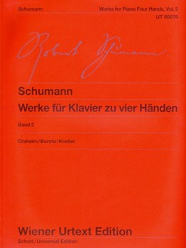 Complete Works for Piano Four Hands Vol.2 Original text of the new Schumann Complete Edition piano ( by Schumann Robert for