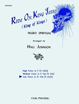 Ride On King Jesus by Spiritual - Johnson H - for Low Voice