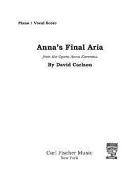 Anna's Final Aria (WT) From The Opera Anna Karenina by Carlson David for