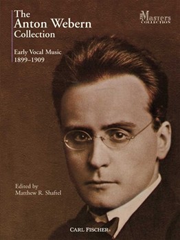 Anton Webern Collection by Webern Anton - Shaftel Matthew - Wilhelm Weigand Mat for Vocal Collection