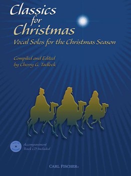 Classics For Christmas by Leontovych Mykola Dmytrovych - Tadlock Cherry - Edmund H. Sears Pet for Vocal Solo