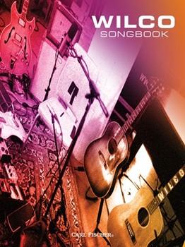 Wilco Songbook by Wilco - Fox Dan - Jeff Tweedy for Piano/Vocal