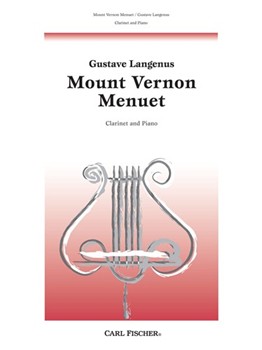 Mount Vernon Menuet by Langenus Gustave for Bb Clarinet and Piano