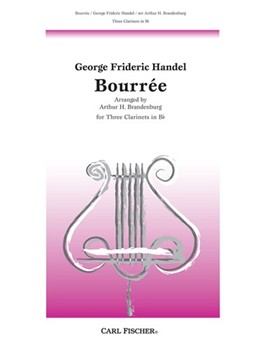 Bourree by Handel George Frideric - Brandenburg Arthur - for Bb Clarinet Trio