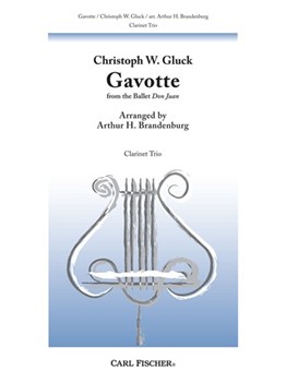 Gavotte From Don Juan by Gluck Christoph Willibald - Brandenburg Arthur - for Bb Clarinet Trio