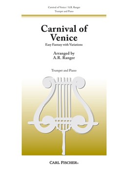 Carnival of Venice Easy Fantasy with Variations by Arban Jean-Baptiste - Ranger A - for