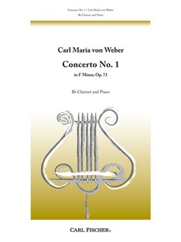 Concerto #1 In F Min Opus 73 by Weber Carl Maria von for Bb Clarinet and Piano