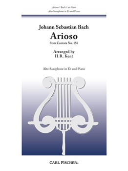 Arioso From Cantata #156 by Bach Johann Sebastian - Kent H R - for Alto Saxophone and Piano