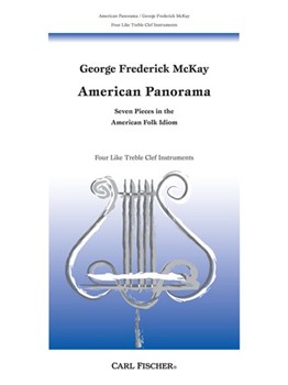 American Panorama by McKay George Frederick for Treble Clef Instruments