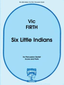 Six Little Indians for Percussion Sextet