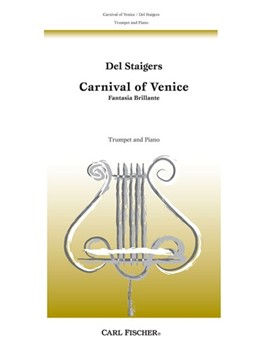 Carnival Of Venice Variations by Staigers Del for Trumpet and Piano