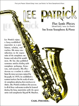 5 Lyric Pieces by Grieg Edvard - Patrick Lee - for Tenor Sax