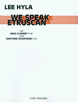We Speak Etruscan by Hyla Lee for Woodwind Duet