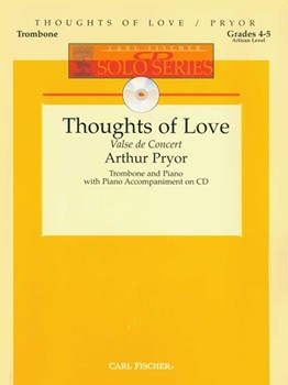Thoughts Of Love by Pryor Arthur for Trombone w/ Audio