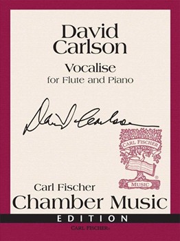Vocalise for Flute and Piano by Carlson David for