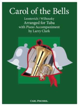 Carl Fischer Wlhousky P Clark L  Carol of the Bells - Tuba / Piano