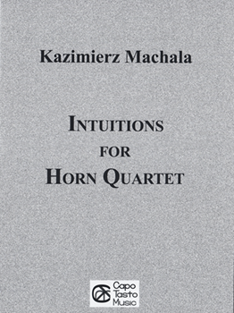 Intuitions For Horn Quartet Horn