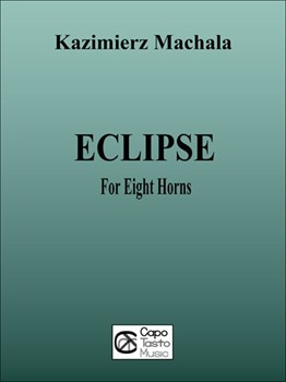 Eclipse for Eight Horns by Machala Kazimierz for