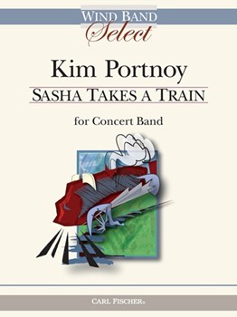 Sasha Takes A Train by Portnoy Kim for Full Score