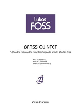Brass Quintet by Foss Lukas for Brass Quintet