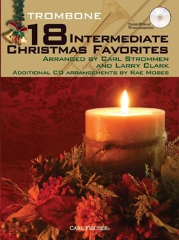 18 Intermediate Christmas Favorites by Scottish Folk Song - Strommen and Clark - for Trombone w/ Audio/