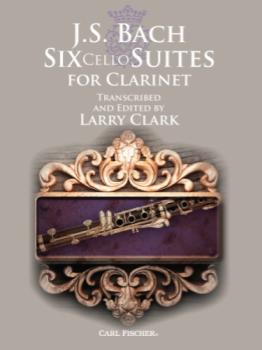 Six Cello Suites for Clarinet [clarinet] Bach/Clark