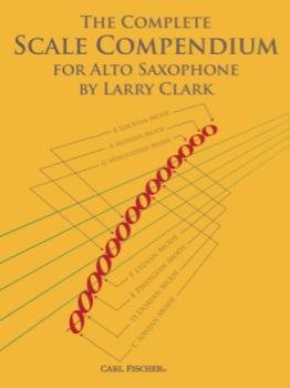 Carl Fischer Clark L   Complete Scale Compendium - Saxophone