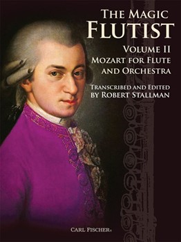 Magic Flutist Volume 2 by Mozart Wolfgang Amadeus - Stallman Robert - for Flute