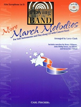 Playing With The Band - More March Melodi by Various - Clark Larry - for Alto Saxophone C