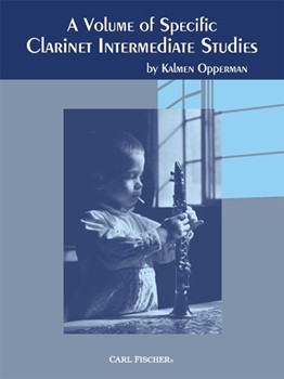 Volume Of Specific Clarinet Intermediate Studies by Opperman Kalmen for Clarinet Method