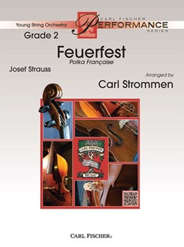 Feuerfest by Strauss Josef - Strommen Carl - for String Orchestra