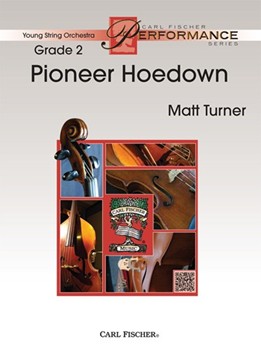 Pioneer Hoedown by Turner Matt for String Orchestra