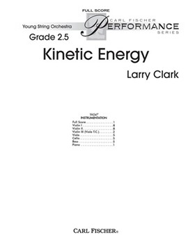 Kinetic Energy by Clark Larry for Full Score