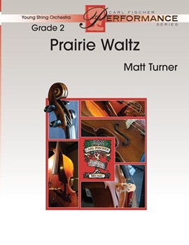 Prairie Waltz by Turner Matt for Full Score