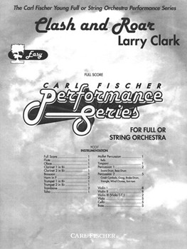 Clash & Roar by Clark Larry for Full Score