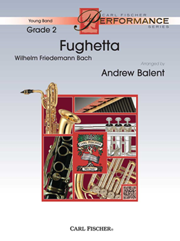 Carl Fischer Bach W F Balent A  Fughetta - Concert Band