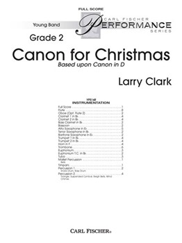 Canon for Christmas Based upon Canon in D by Clark Larry for Full Score