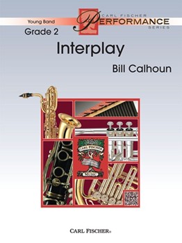 Interplay by Calhoun Bill for Concert Band