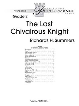 The Last Chivalrous Knight by Summers Richard H for