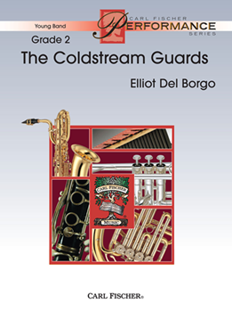 The Coldstream Guards - Band Arrangement