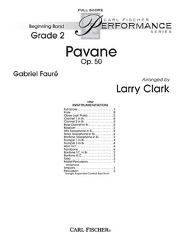 Pavane Opus 50 by Faure Gabriel - Clark Larry - for Full Score