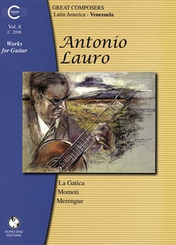 Works for Guitar: Venezuela Vol. 8 La Gatica Momoti Merengue by Lauro Antonio for