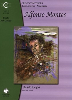 Works for Guitar: Venezuela Vol. 1 Desde Lejos. Suite by Montes Alfonso for