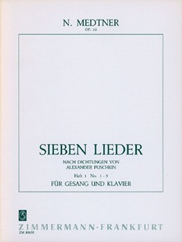 7 songs op. 52 Heft 1 based on poems by Puschkin by Medtner Nikolai for