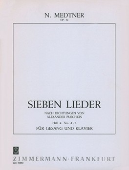 7 songs op. 52 Heft 2 based on poems by Puschkin by Medtner Nikolai for